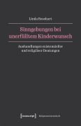 Cover-Bild zum Titel 'Sinngebungen bei unerfülltem Kinderwunsch' von 'Linda Bosshart'