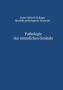 Cover-Bild zum Titel 'Pathologie des männlichen Genitale' von 'C. E. Hedinger, G. Dhom'