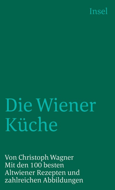 Die Wiener Küche - Christoph Wagner
