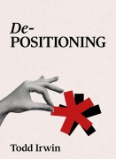 Cover-Bild zum Titel 'De-Positioning' von 'Todd Irwin'