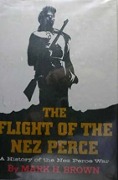 Cover-Bild zum Titel 'The Flight of the Nez Perce' von 'Mark H Brown'