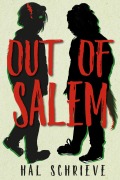 Cover-Bild zum Titel 'Out of Salem' von 'Hal Schrieve'