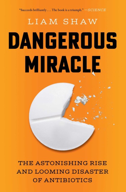 Dangerous Miracle - Liam Shaw