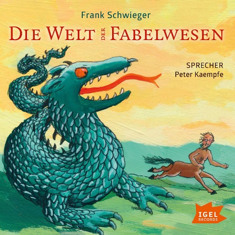 Die Welt der Fabelwesen - Frank Schwieger