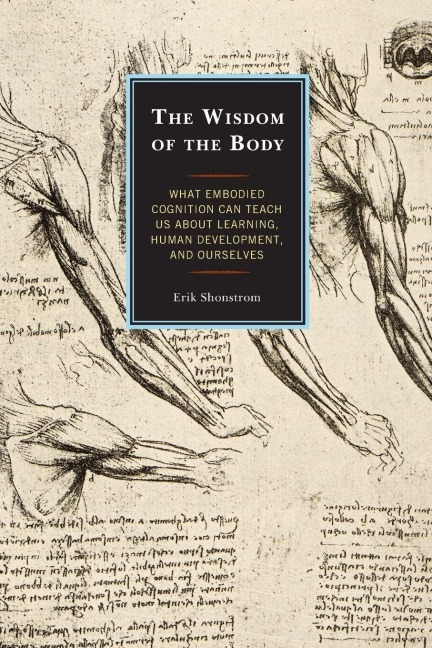 Wisdom of the Body - Erik Shonstrom