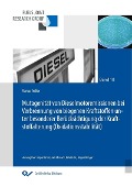 Cover-Bild zum Titel 'Mutagenität von Dieselmotoremissionen bei Verbrennung von biogenen Kraftstoffen unter besonderer Berücksichtigung der Kraftstoffalterung (Oxidationsstabilität)' von ''