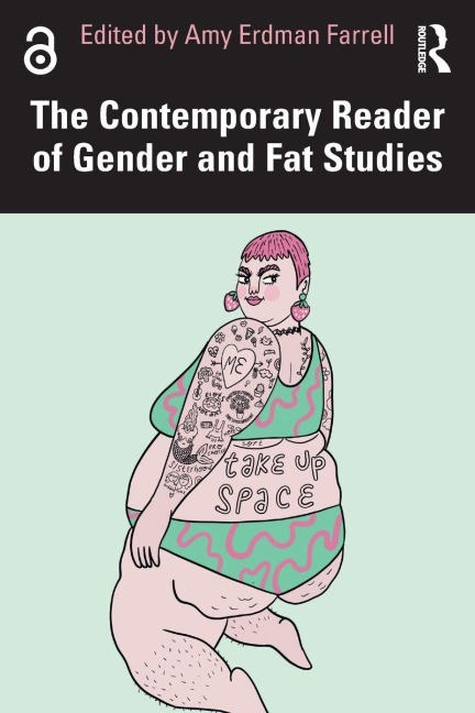 The Contemporary Reader of Gender and Fat Studies - 