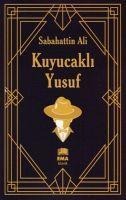 Kuyucakli Yusuf - Sabahattin Ali