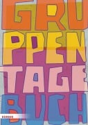 Cover-Bild zum Titel 'Gruppentagebuch. Der Klassiker' von 'Herder Pädagogik'