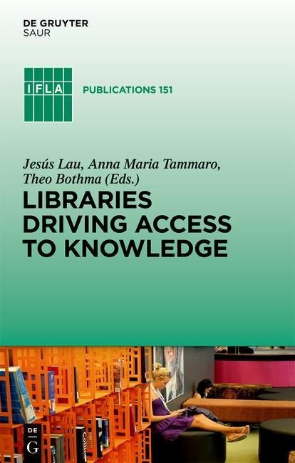 Libraries Driving Access to Knowledge - 