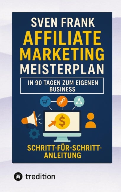 Affiliate Marketing Meisterplan - Sven Frank