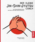 Der kleine Jin-Shin-Jyutsu-Coach - Christiane Kührt, Nicola Wille