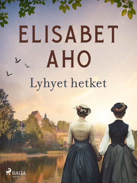 Lyhyet hetket - Elisabet Aho