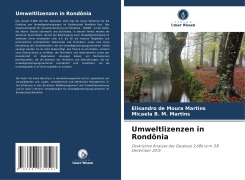 Cover-Bild zum Titel 'Umweltlizenzen in Rondônia' von 'Elisandro de Moura Martins, Micaela B. M. Martins'