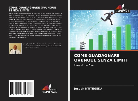 COME GUADAGNARE OVUNQUE SENZA LIMITI - Joseph Ntitegeka