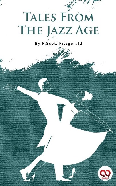Tales From The Jazz Age - F. Scott Fitzgerald