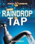 From Raindrop to Tap - Michael Bright