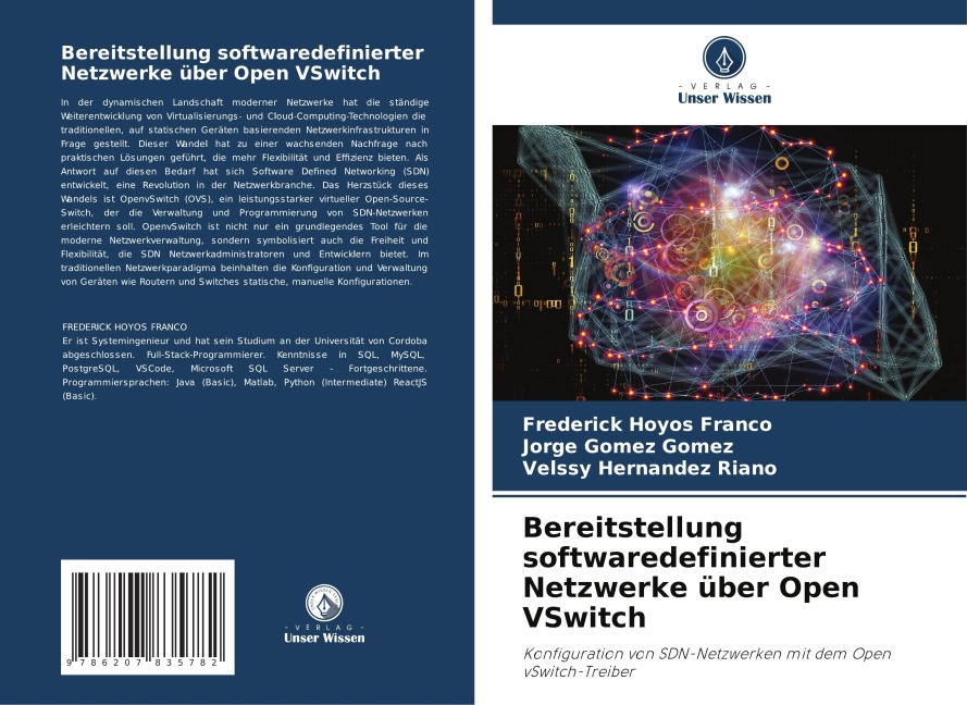 Bereitstellung softwaredefinierter Netzwerke über Open VSwitch - Frederick Hoyos Franco, Jorge Gómez Gómez, Velssy Hernández Riaño