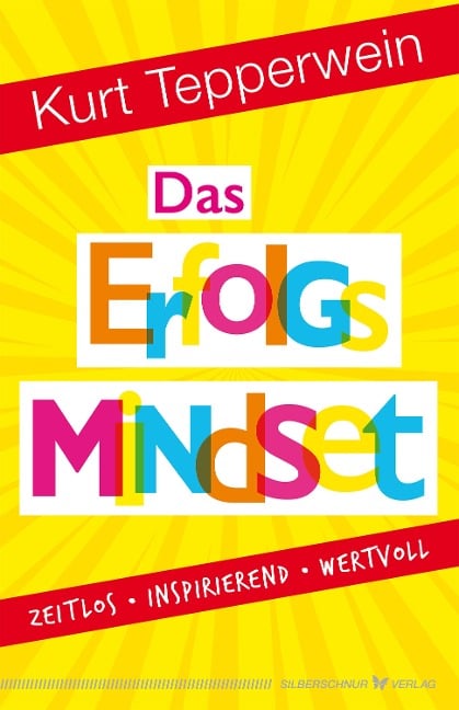 Das Erfolgs-Mindset - Kurt Tepperwein