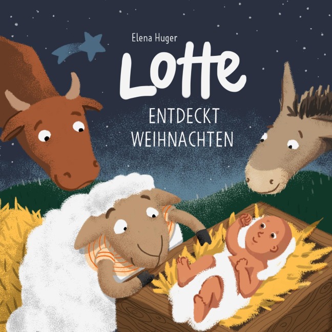 Lotte entdeckt Weihnachten - Elena Huger
