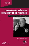 Cover-Bild zum Titel 'Lambeaux de mémoire d'un soutier de théâtres' von 'Challier'