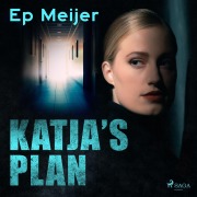 Cover-Bild zum Titel 'Katja's plan' von 'Ep Meijer'
