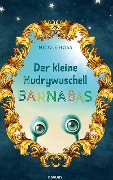 Der kleine Hudrywuschell Barnabas - Nicole Höss