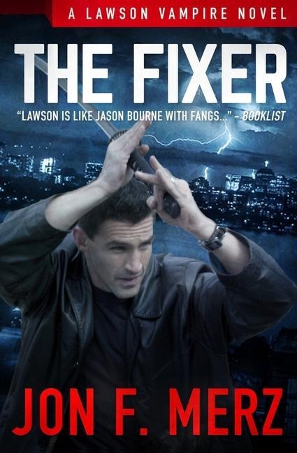 The Fixer - Jon F Merz