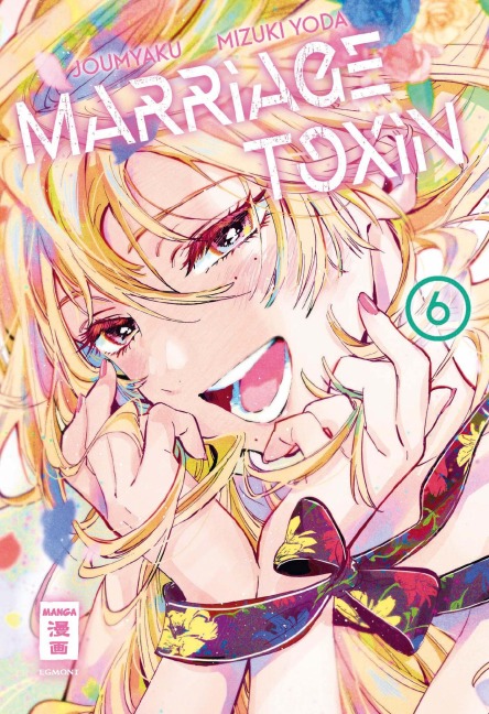 Marriage Toxin 06 - Joumyaku, Mizuki Yoda