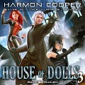 House of Dolls 3 - Harmon Cooper
