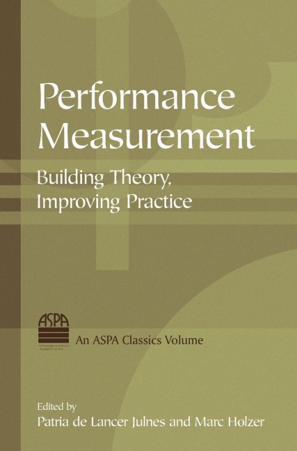 Performance Measurement - Patria De Lancer Julnes, Marc Holzer