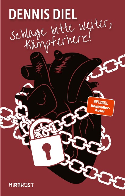 Schlage bitte weiter, Kämpferherz - Dennis Diel