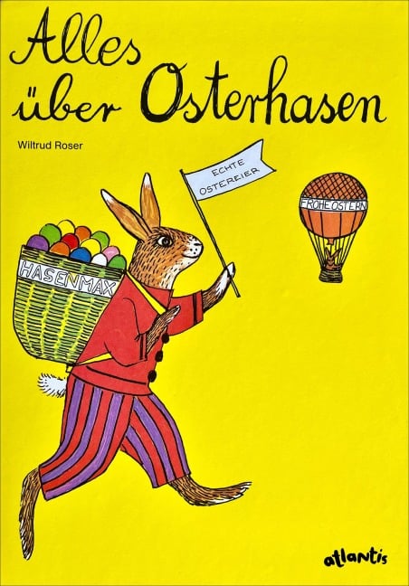 Alles über Osterhasen - Wiltrud Roser