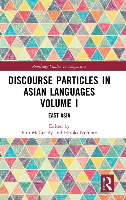 Discourse Particles in Asian Languages Volume I - 