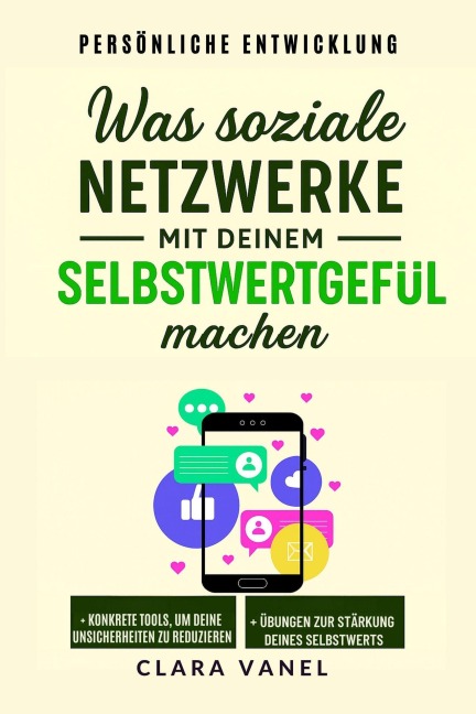 Was soziale Netzwerke mit deinem Selbstwertgefühl machen - Clara Vanel