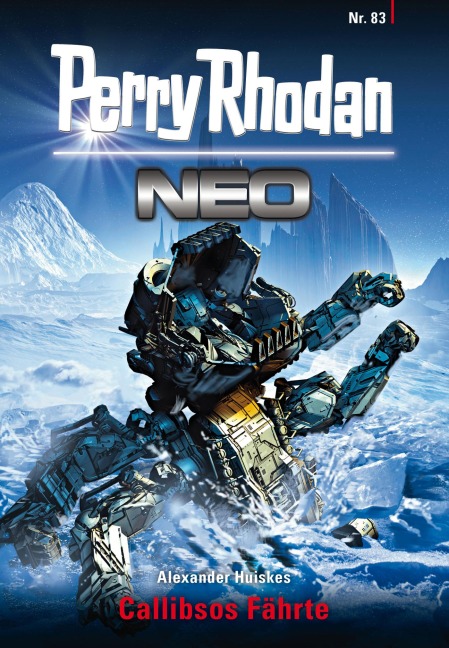Perry Rhodan Neo 83: Callibsos Fährte - Alexander Huiskes