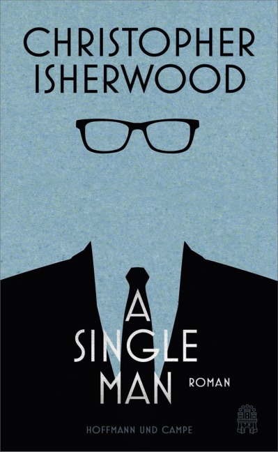 A Single Man - Christopher Isherwood