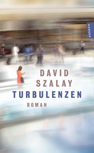 Turbulenzen - David Szalay