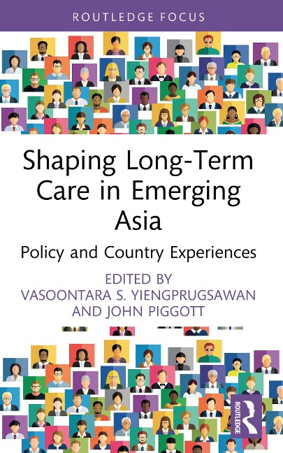 Shaping Long-Term Care in Emerging Asia - 