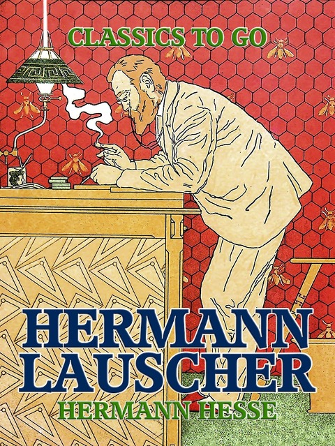 Hermann Lauscher - Hermann Hesse
