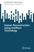 Cover-Bild zum Titel 'Human Reconstruction Using mmWave Technology' von 'Hao Kong, Jiadi Yu, Xuemin Shen'