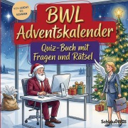 Cover-Bild zum Titel 'BWL-Adventskalender: Quiz-Buch mit Fragen und Rätsel' von 'Schlauvento Interactive'