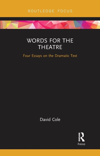 Words for the Theatre - David Cole