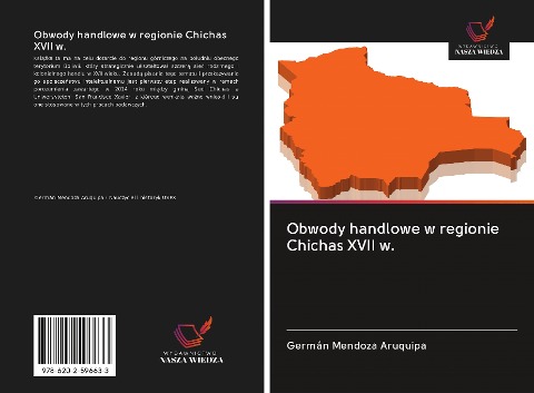 Obwody handlowe w regionie Chichas XVII w. - Germán Mendoza Aruquipa