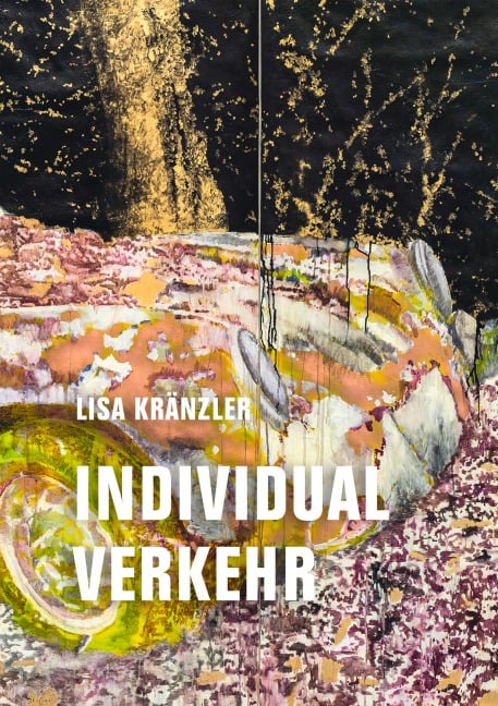 Individualverkehr - Lisa Kränzler