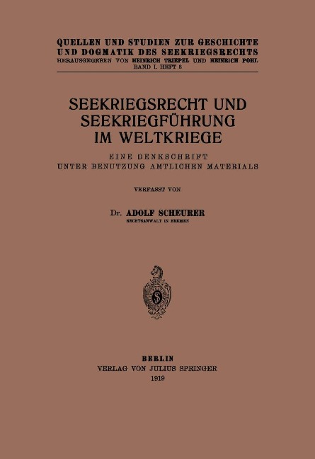 Seekriegsrecht und Seekriegführung im Weltkriege - Adolf Scheurer