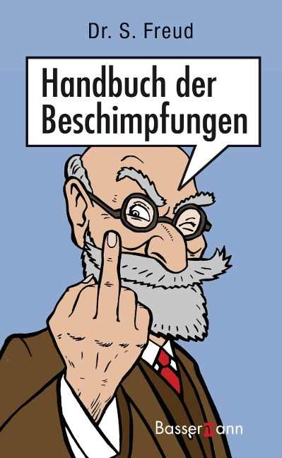 Handbuch der Beschimpfungen - Sebastian Freud