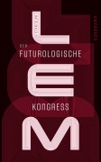 Der futurologische Kongreß - Stanislaw Lem