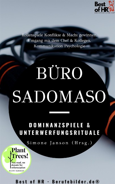Büro-SadoMaso - Dominanzspiele & Unterwerfungsrituale - Simone Janson