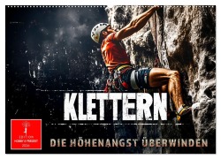 Cover-Bild zum Titel 'Klettern - die Höhenangst überwinden (Wandkalender 2026 DIN A2 quer), CALVENDO Monatskalender' von 'Peter Roder'